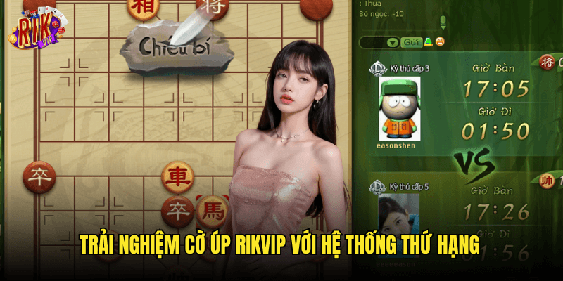 Cờ Úp Rikvip: Bí Kíp Chiến Thắng Trong Game Cờ Truyền Thống Việt Nam 3 Trải Nghiệm Cờ Úp Rikvip Với Hệ Thống Thứ Hạng